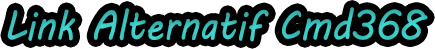 Link Alternatif Cmd368